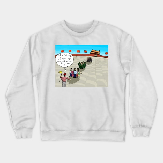 Tiananmen Square 20th Anniversary Crewneck Sweatshirt by Felipe.Makes.Cartoons